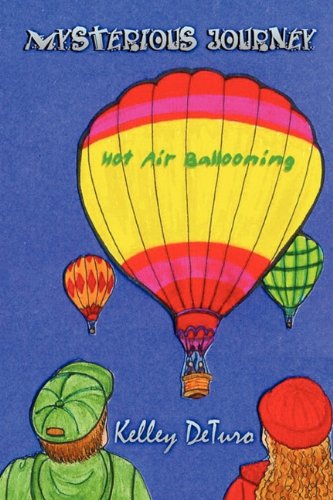 Mysterious Journey: Hot Air Ballooning cover